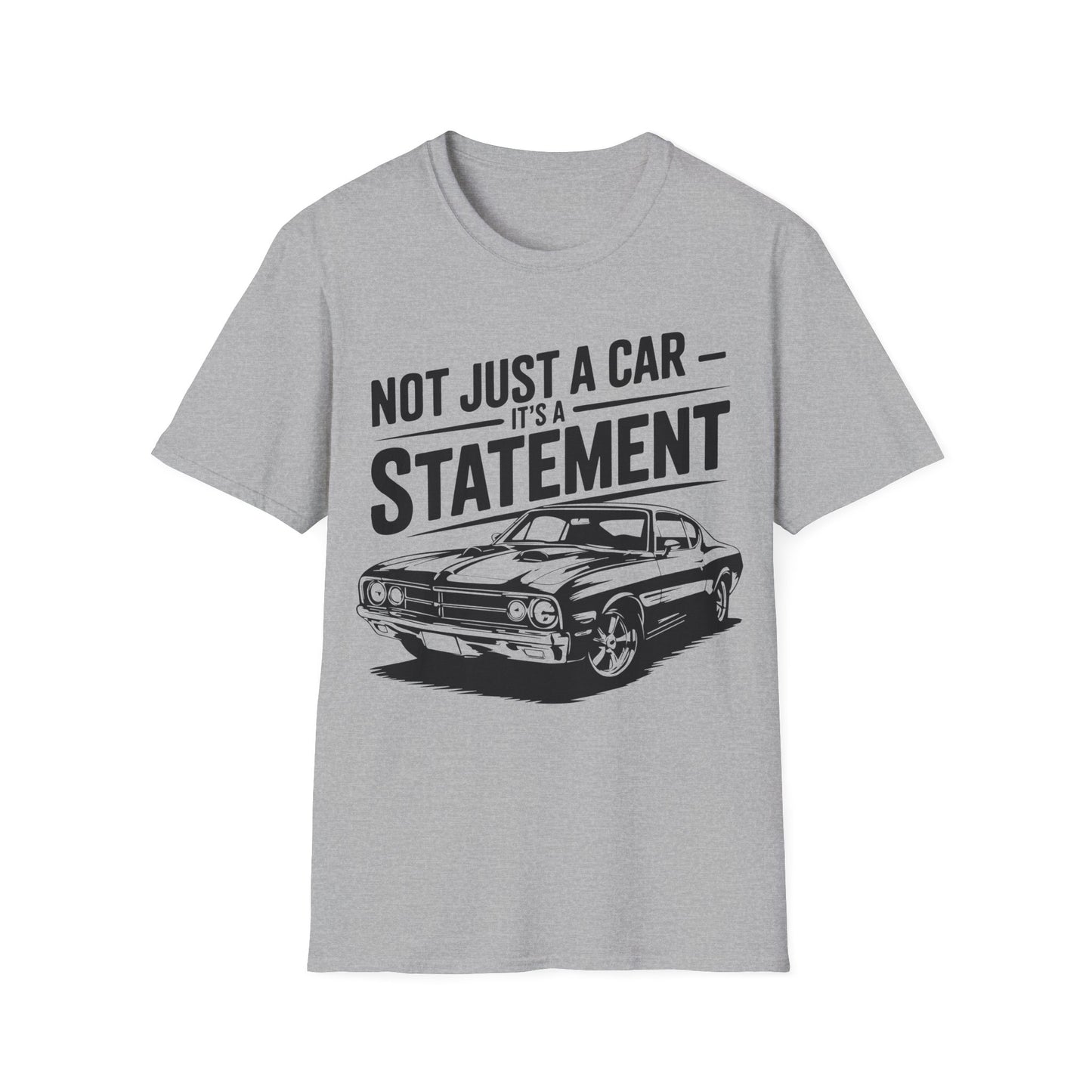 'Not Just a Car, It's a Statement' - Muscle Car T-shirt