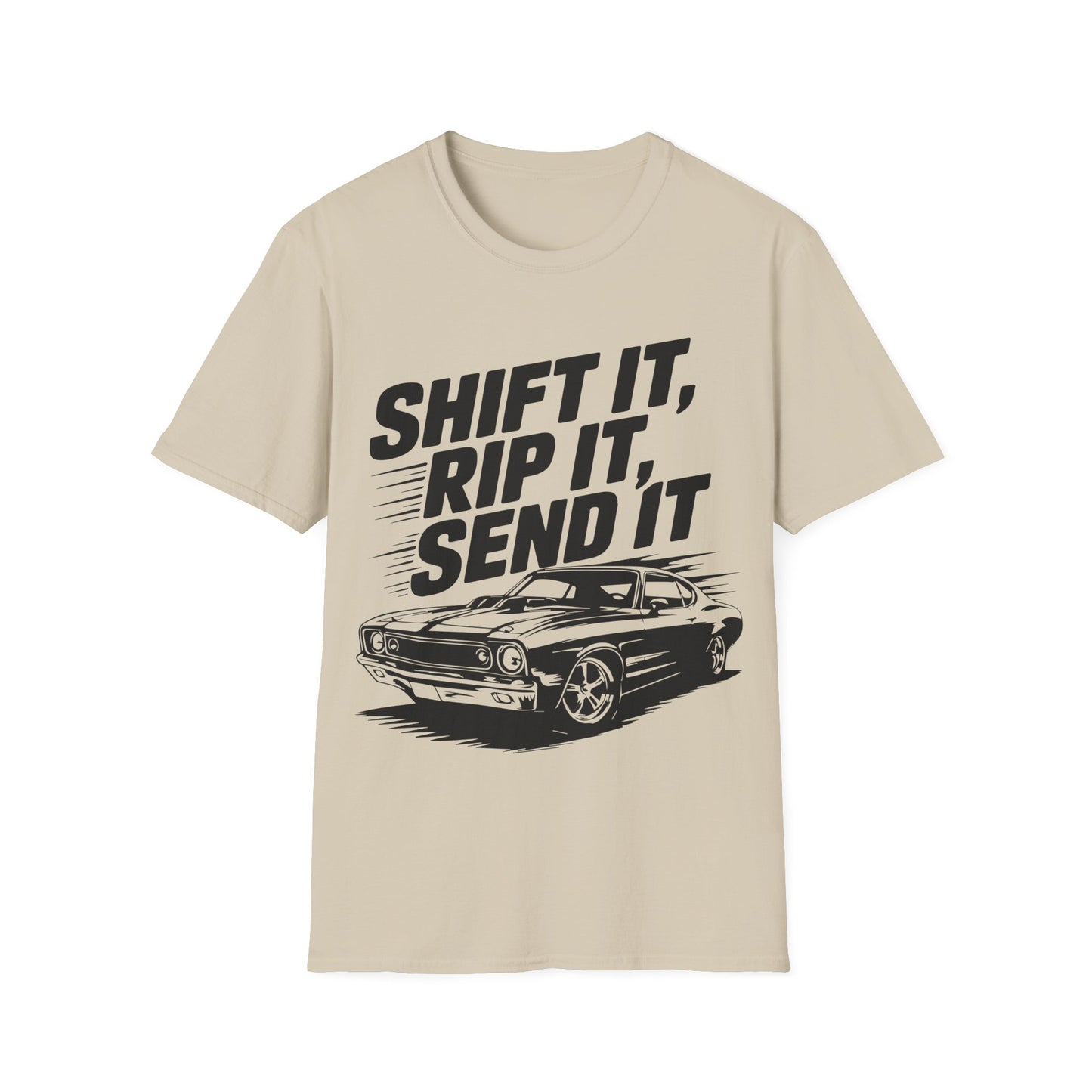 'Shift It, Rip It, Send It' - Muscle Car T-Shirt