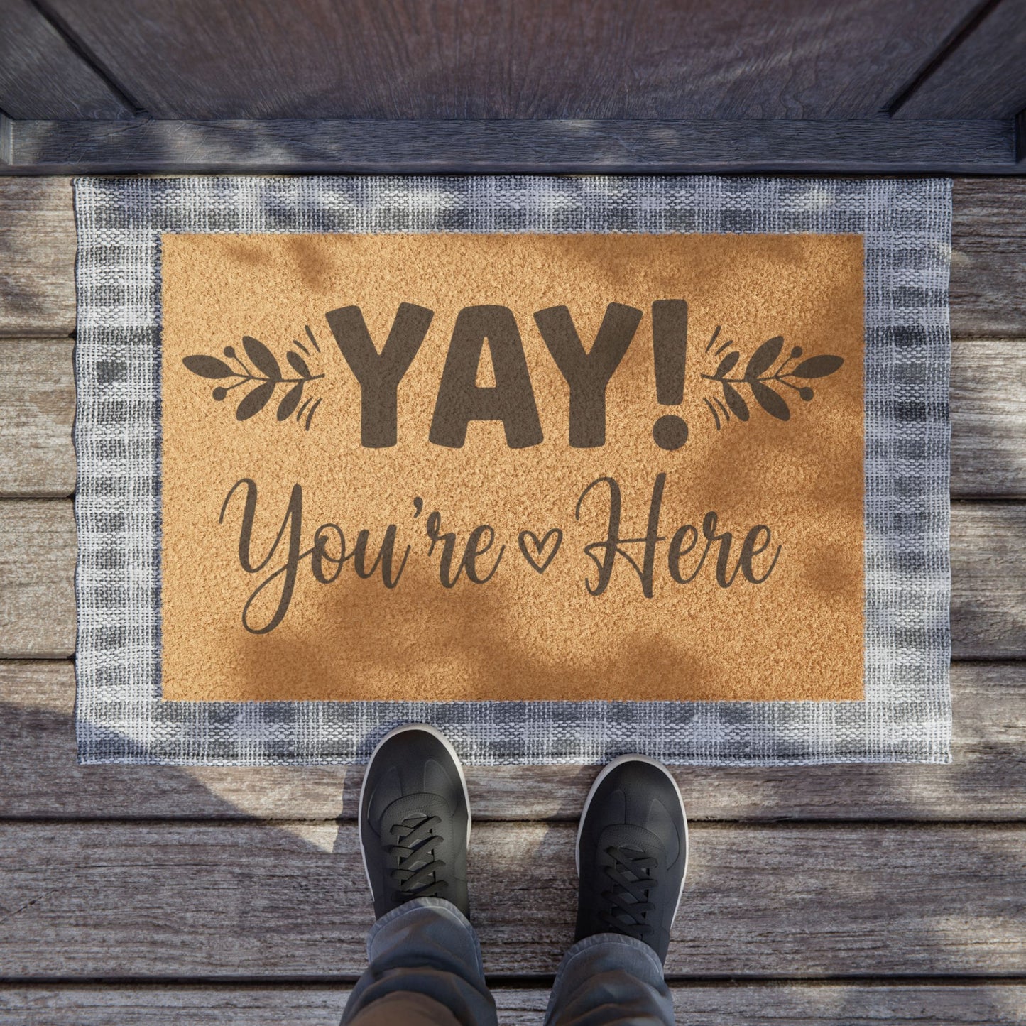 'YAY! You’re Here' - Doormat