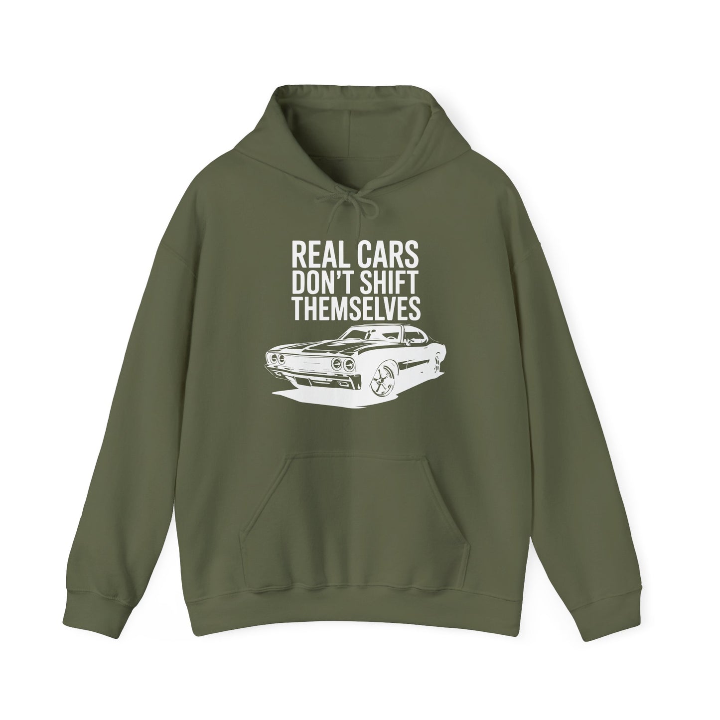 'Real Cars Don't Shift Themselves' - Muscle Car Hoodie