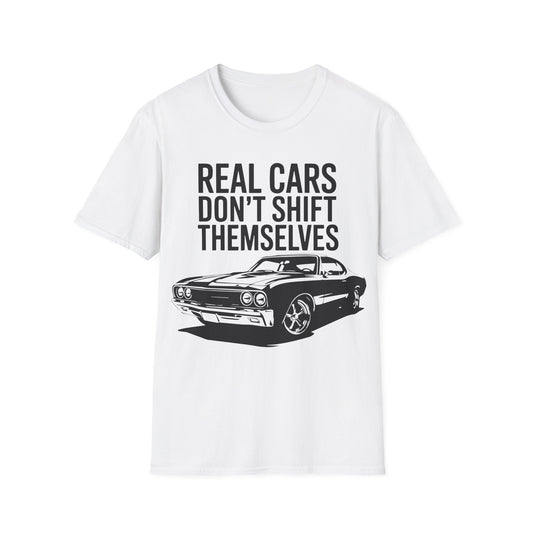 'Real Cars Don't Shift Themselves' - Muscle Car T-shirt