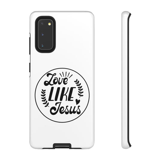 'Love Like Jesus' - Samsung Phone Case