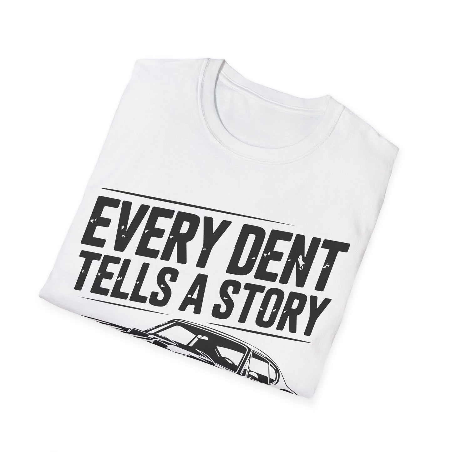 'Every Dent Tells a Story' - Muscle Car T-shirt