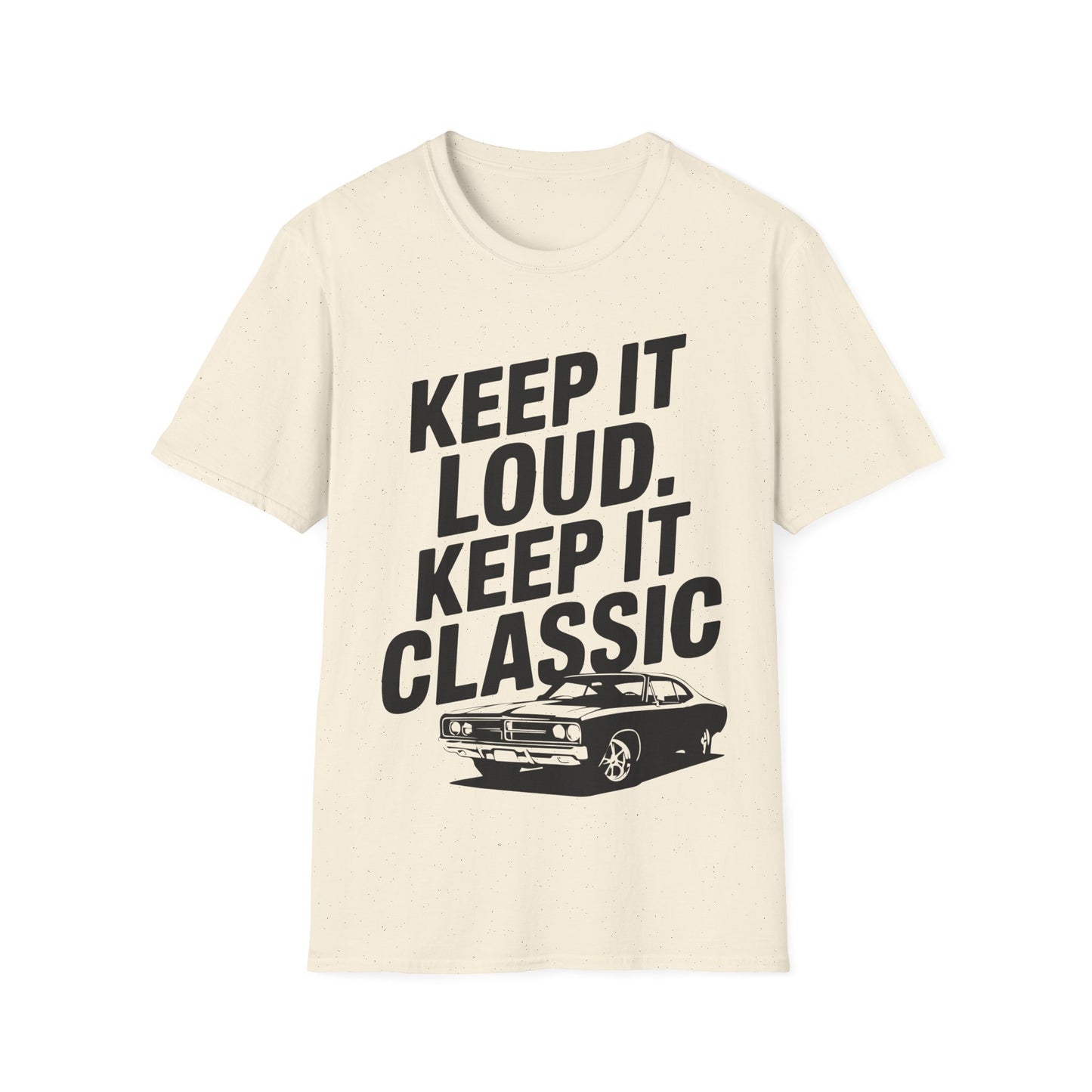 'Keep It Loud, Keep It Classic' - Muscle Car T-shirt