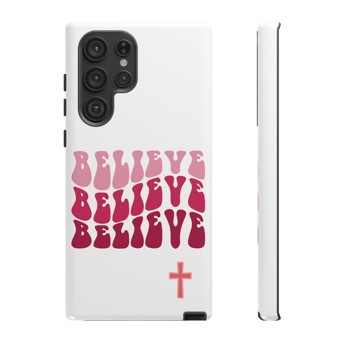 'Believe' - Samsung Phone Case