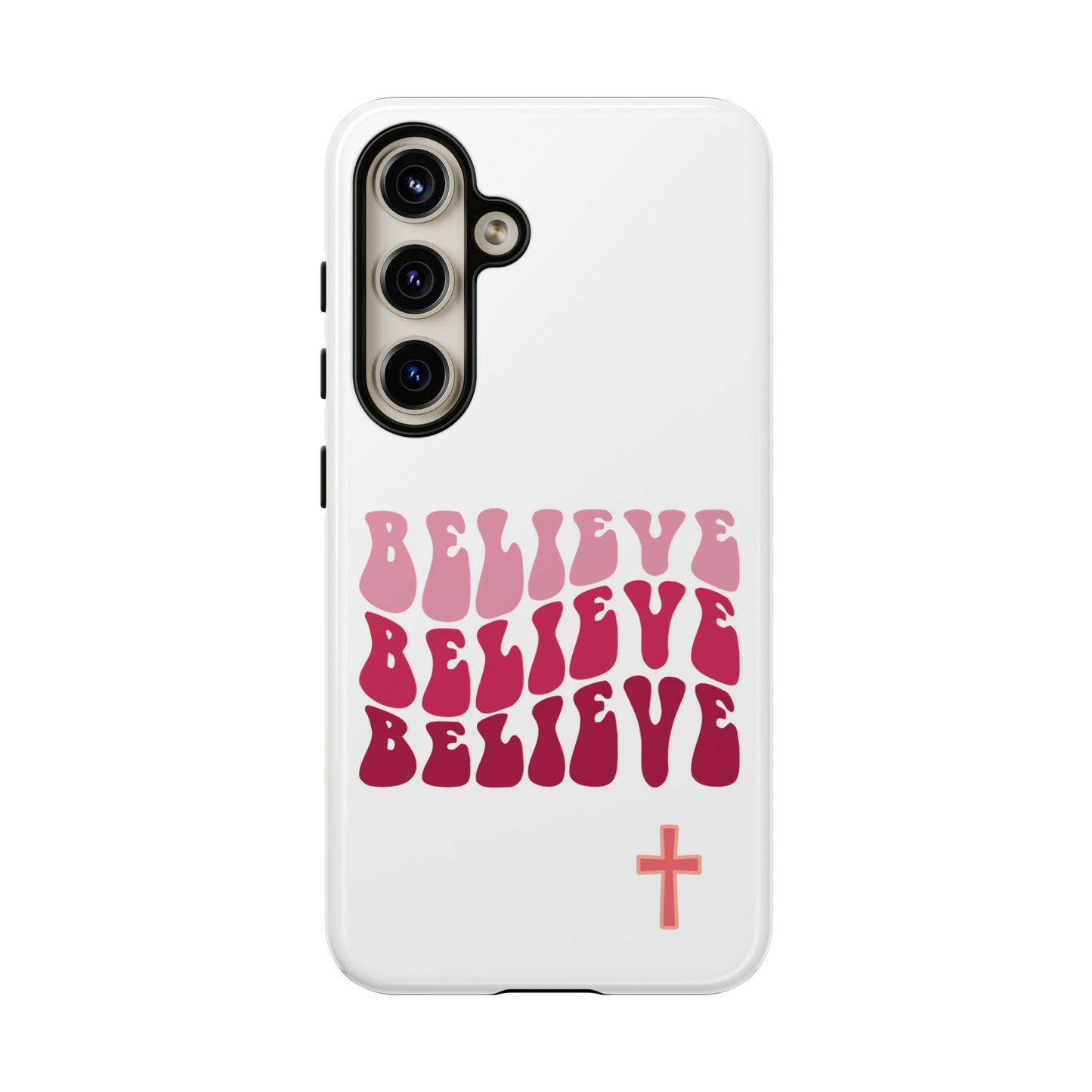 'Believe' - Samsung Phone Case