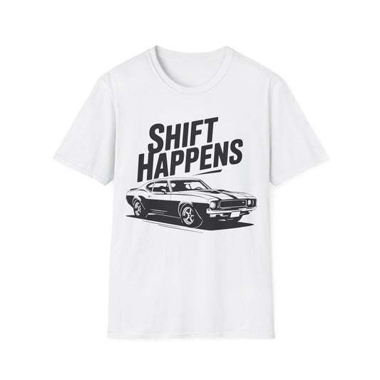'Shift Happens' - Muscle Car T-Shirt