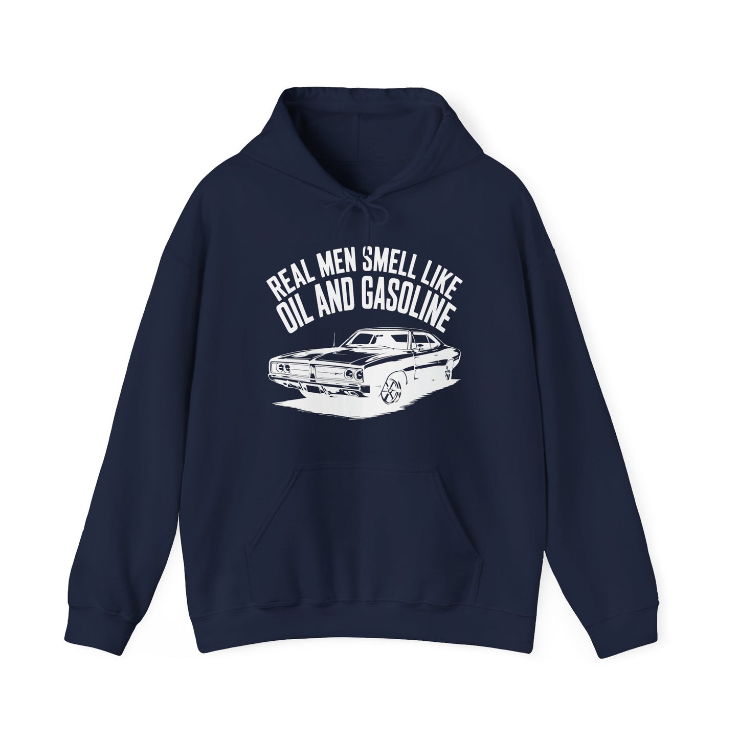 'Real Men Smell Like Oil and Gasoline' - Muscle Car Hoodie