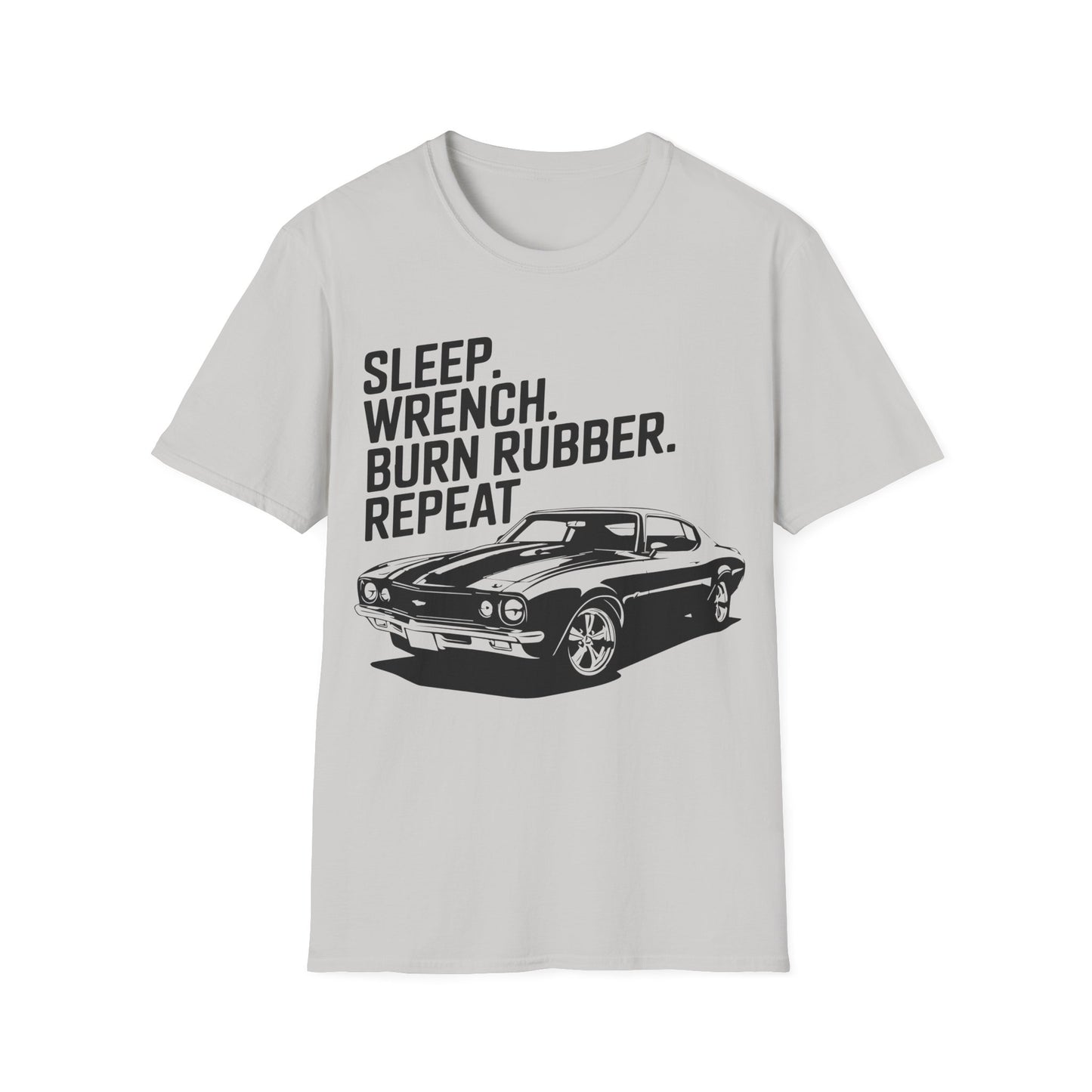 'Sleep. Wrench. Burn Rubber. Repeat.' - Muscle Car T-shirt