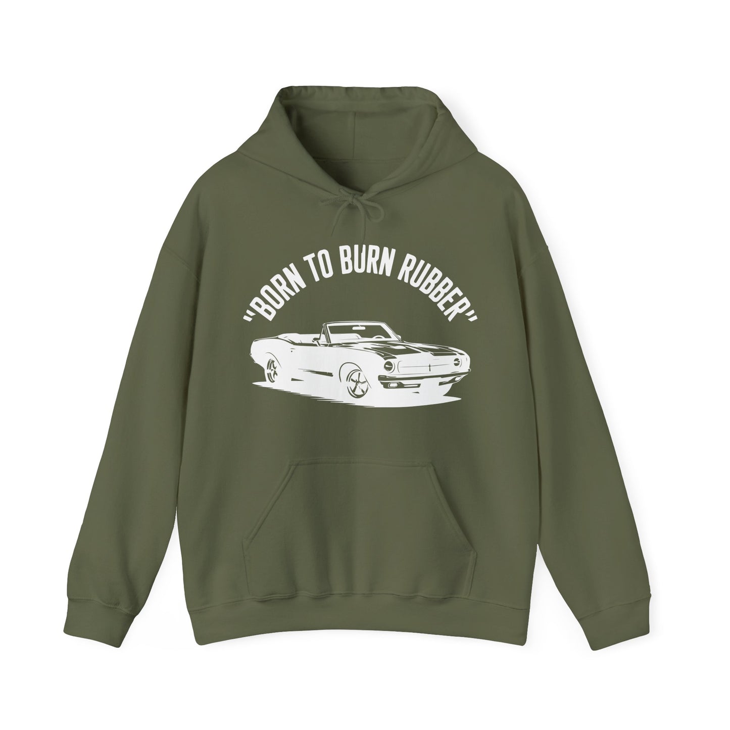 'Born To Burn Rubber' - Muscle Car Hoodie