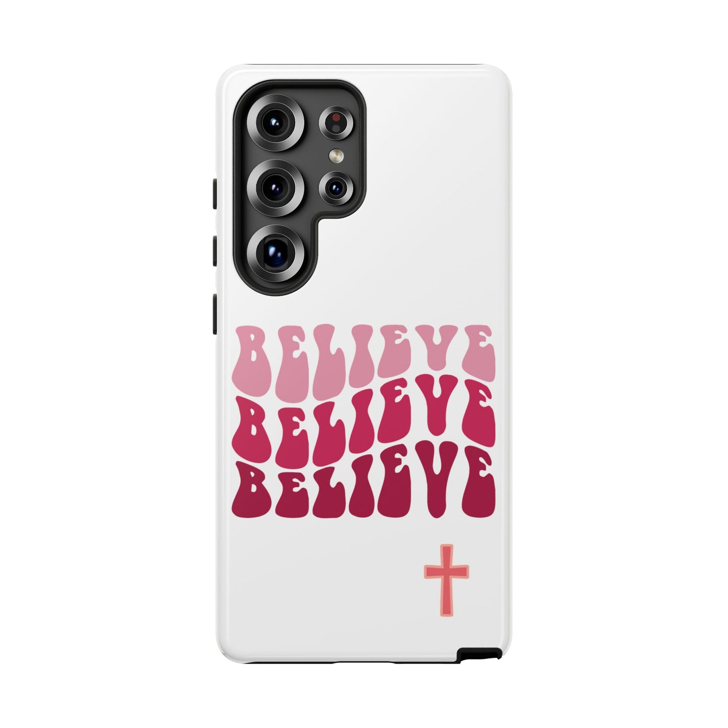 'Believe' - Samsung Phone Case