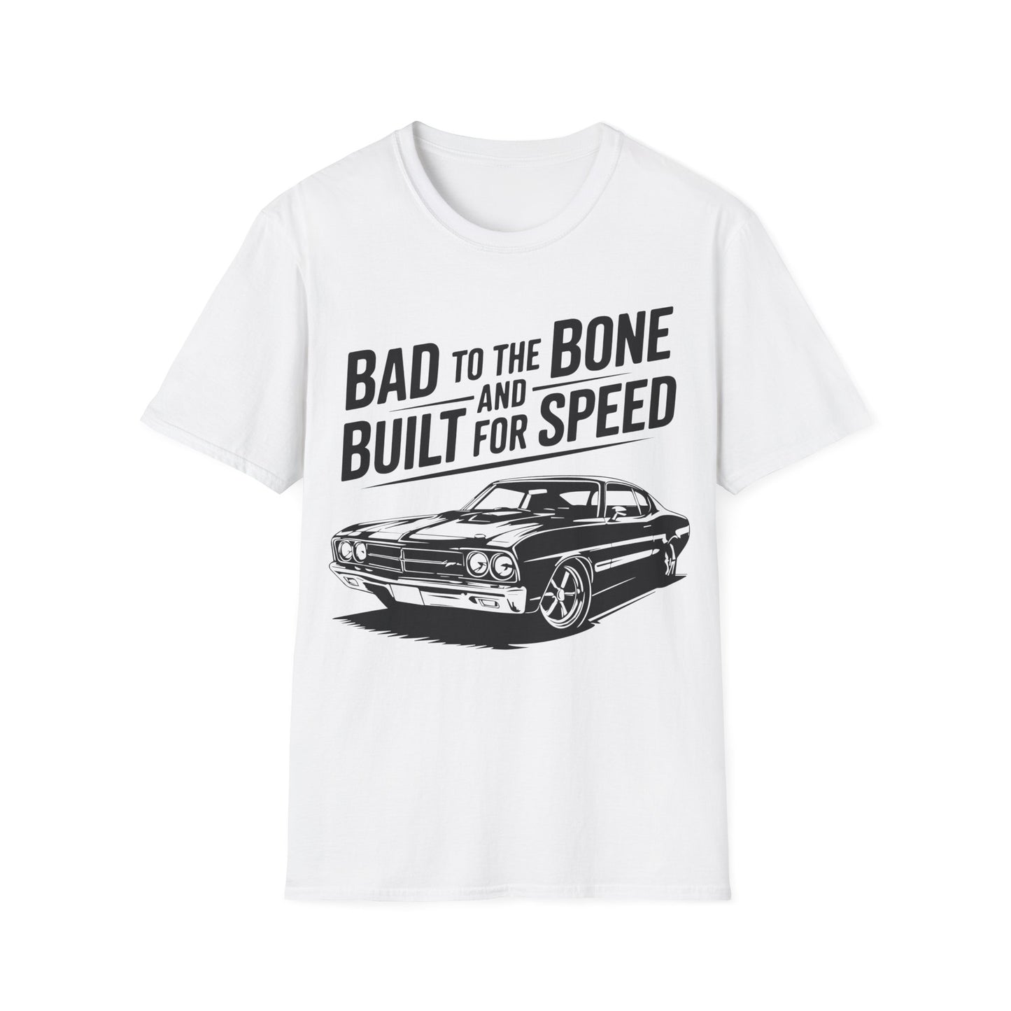 'Bad to the Bone and Built For Speed' - Muscle Car T-shirt