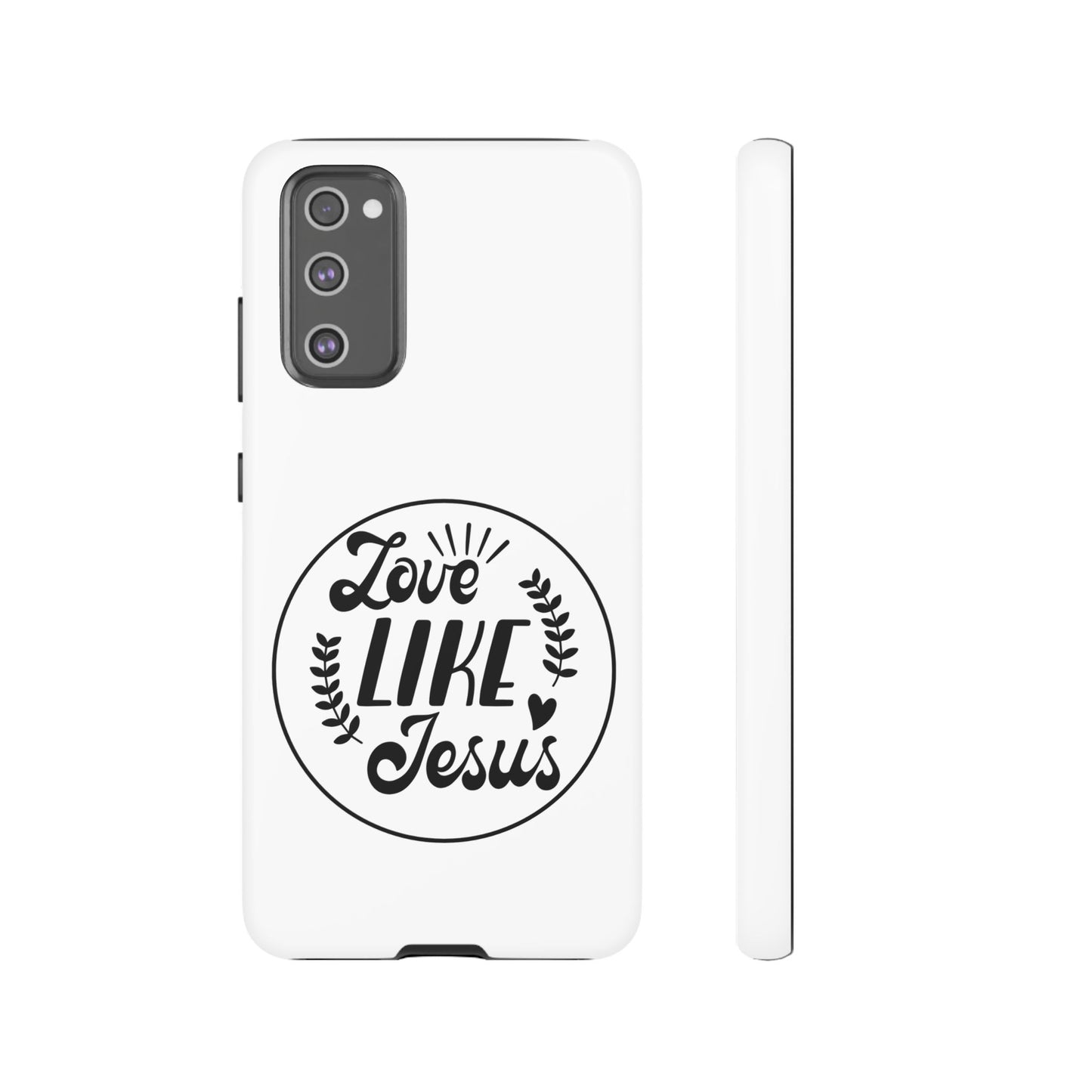 'Love Like Jesus' - Samsung Phone Case