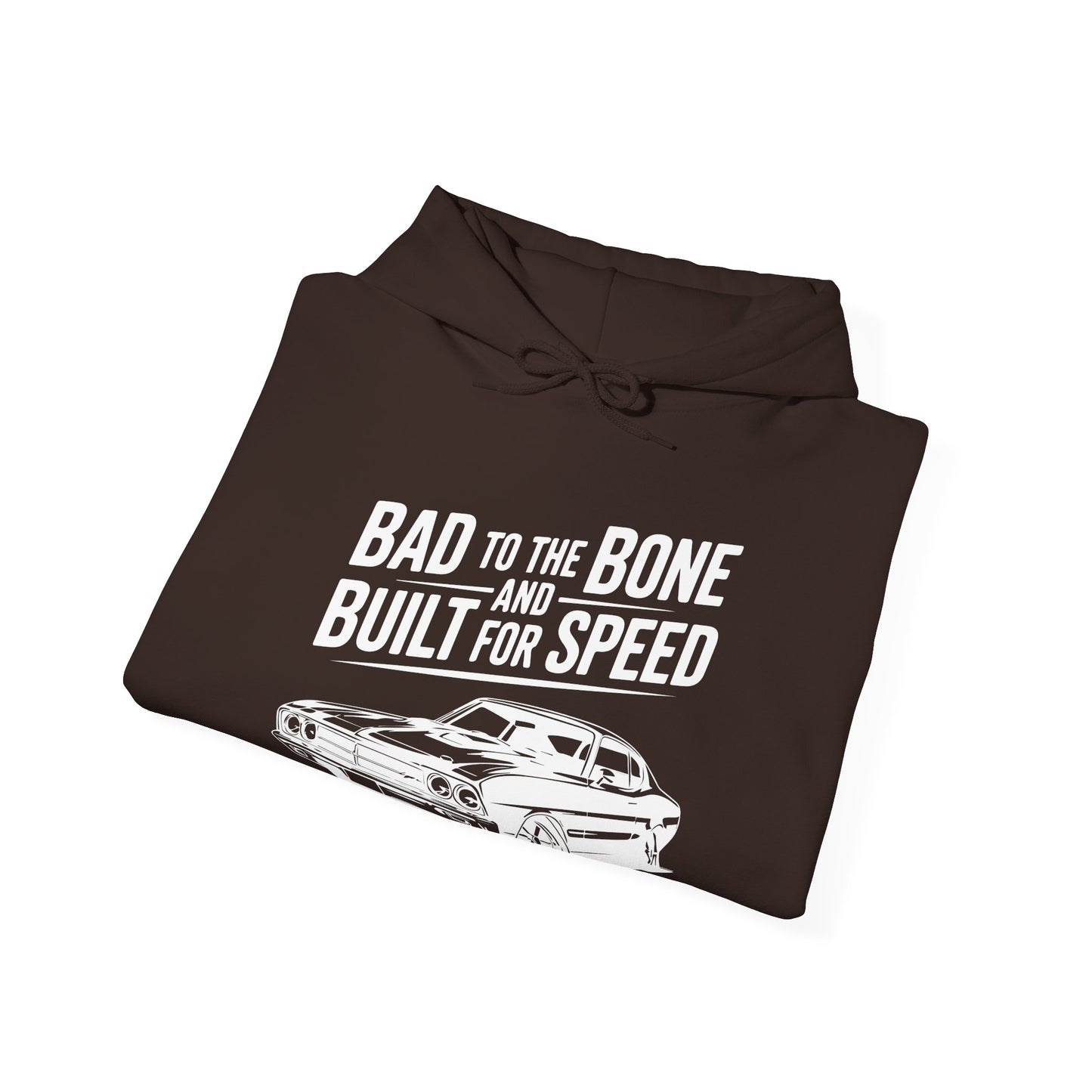 'Bad to the Bone and Built for Speed' - Muscle Car Hoodie