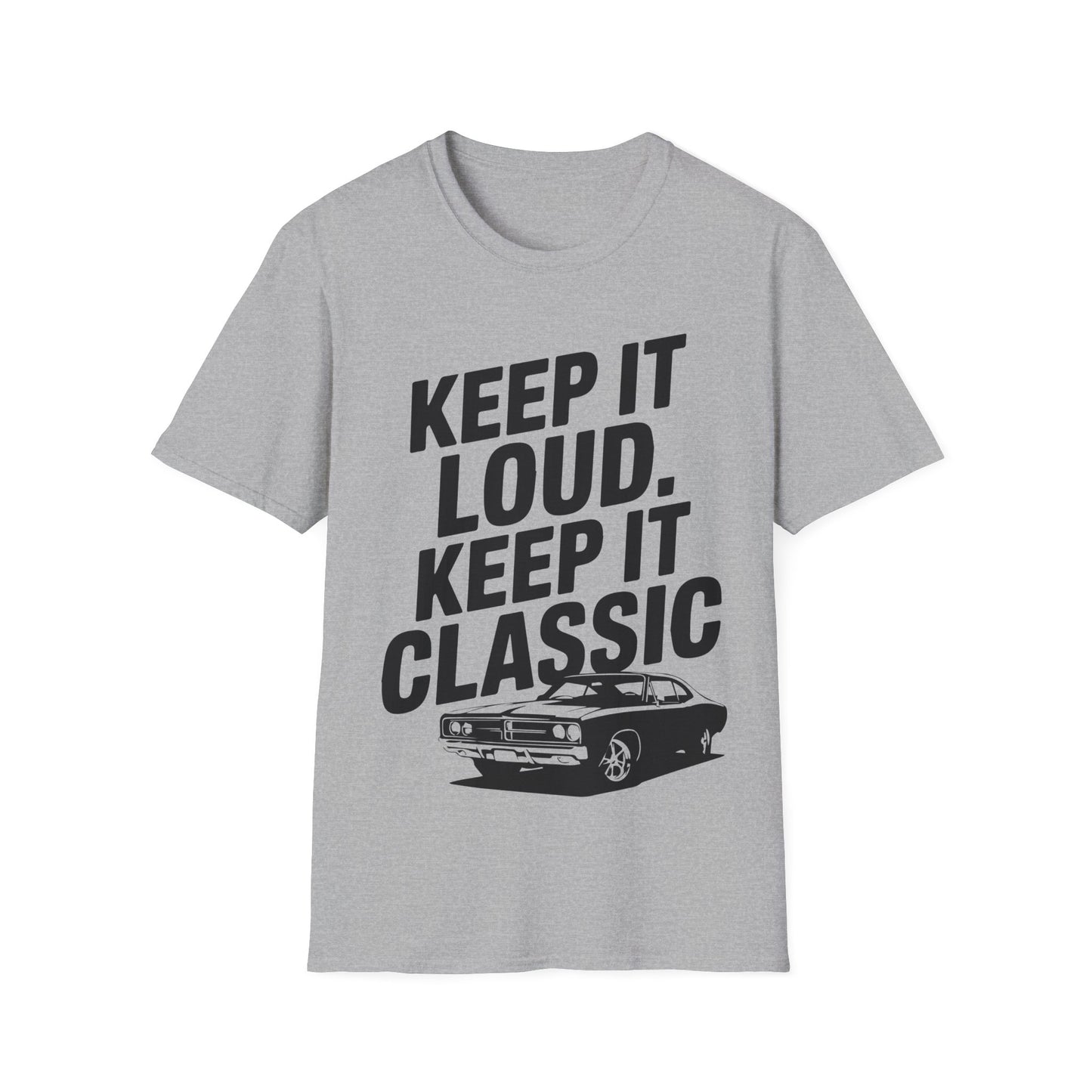 'Keep It Loud, Keep It Classic' - Muscle Car T-shirt