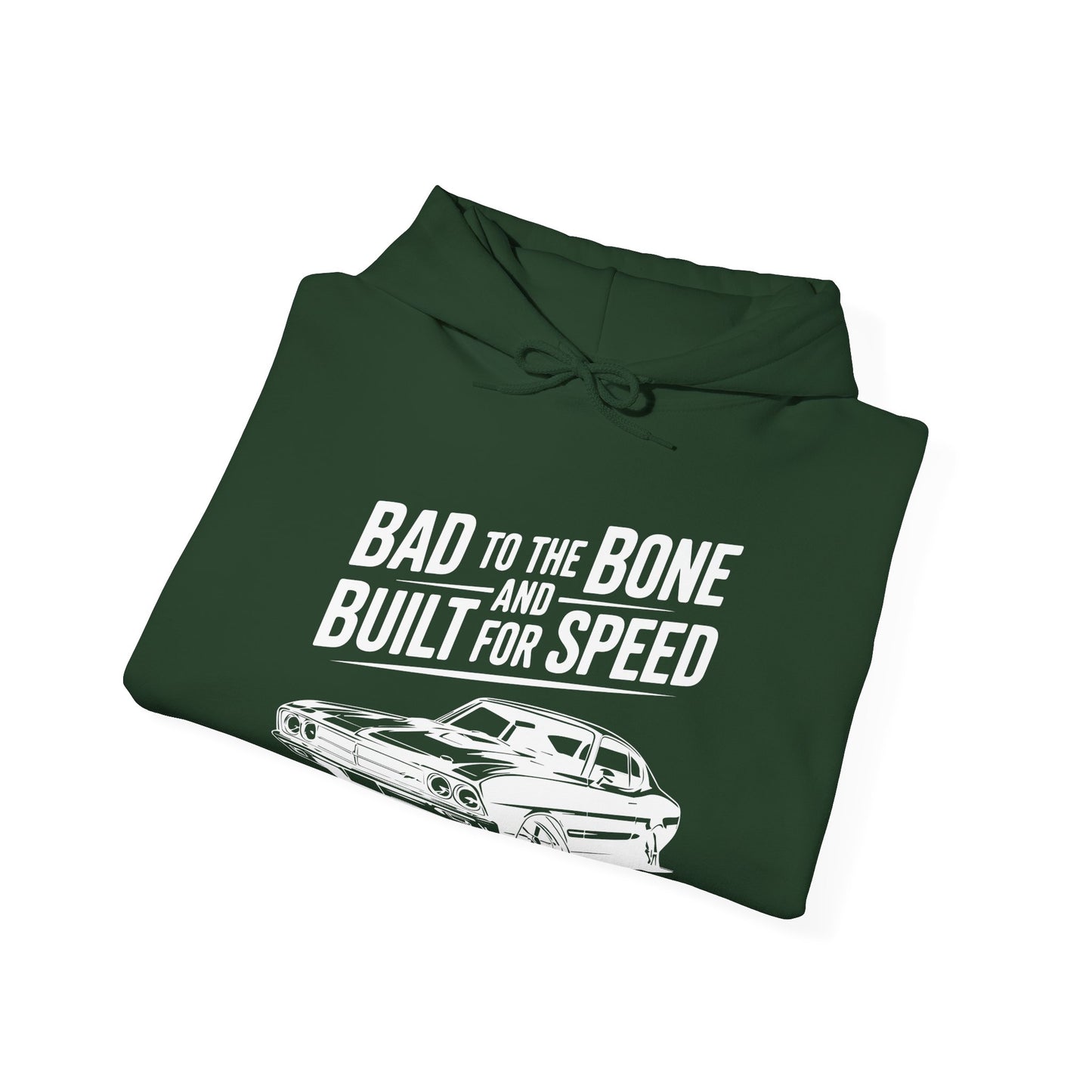 'Bad to the Bone and Built for Speed' - Muscle Car Hoodie