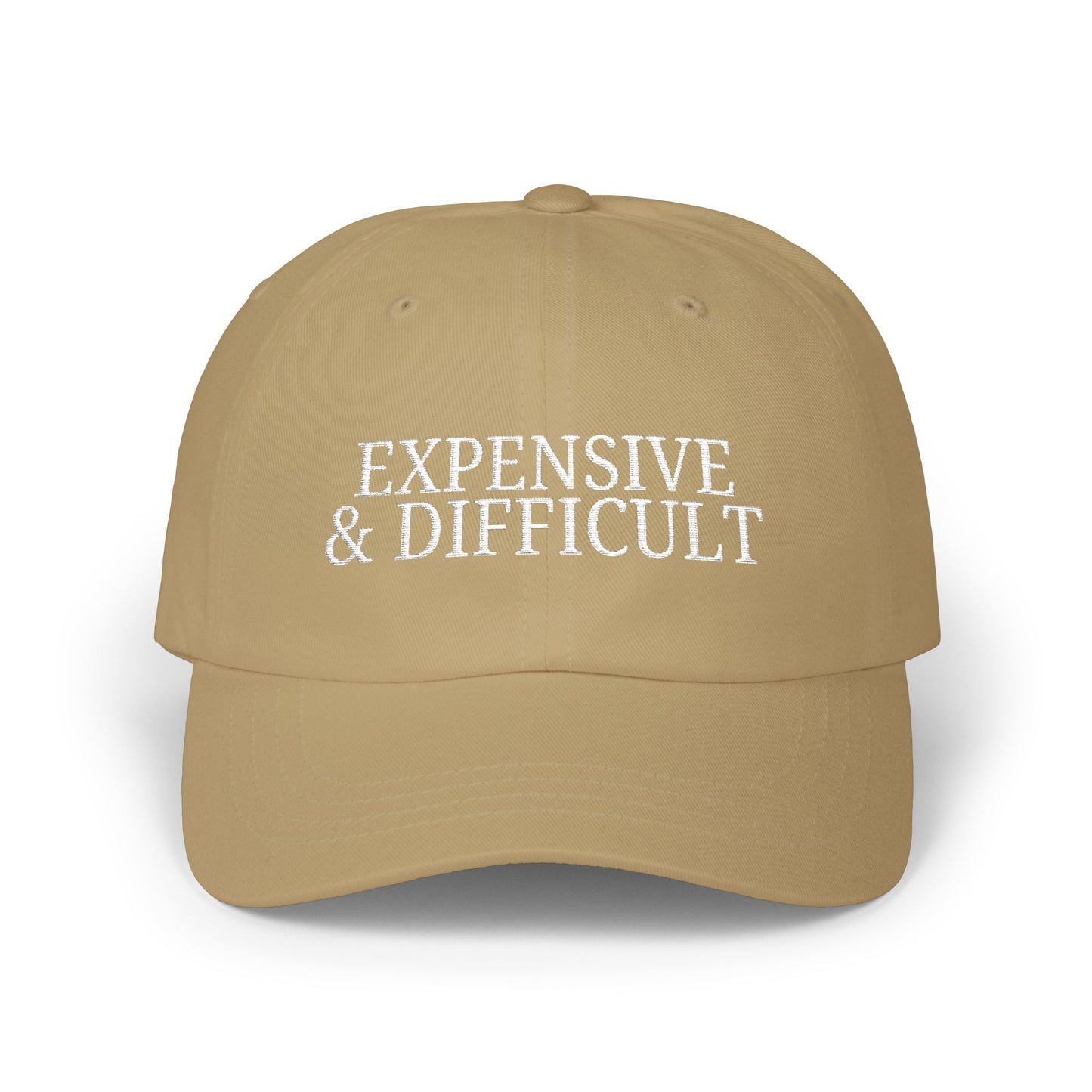 'Expensive & Difficult'- Classic Cap