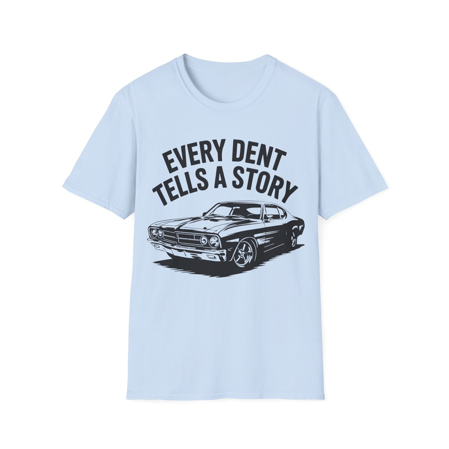 'Every Dent Tells a Story' - Muscle Car T-shirt
