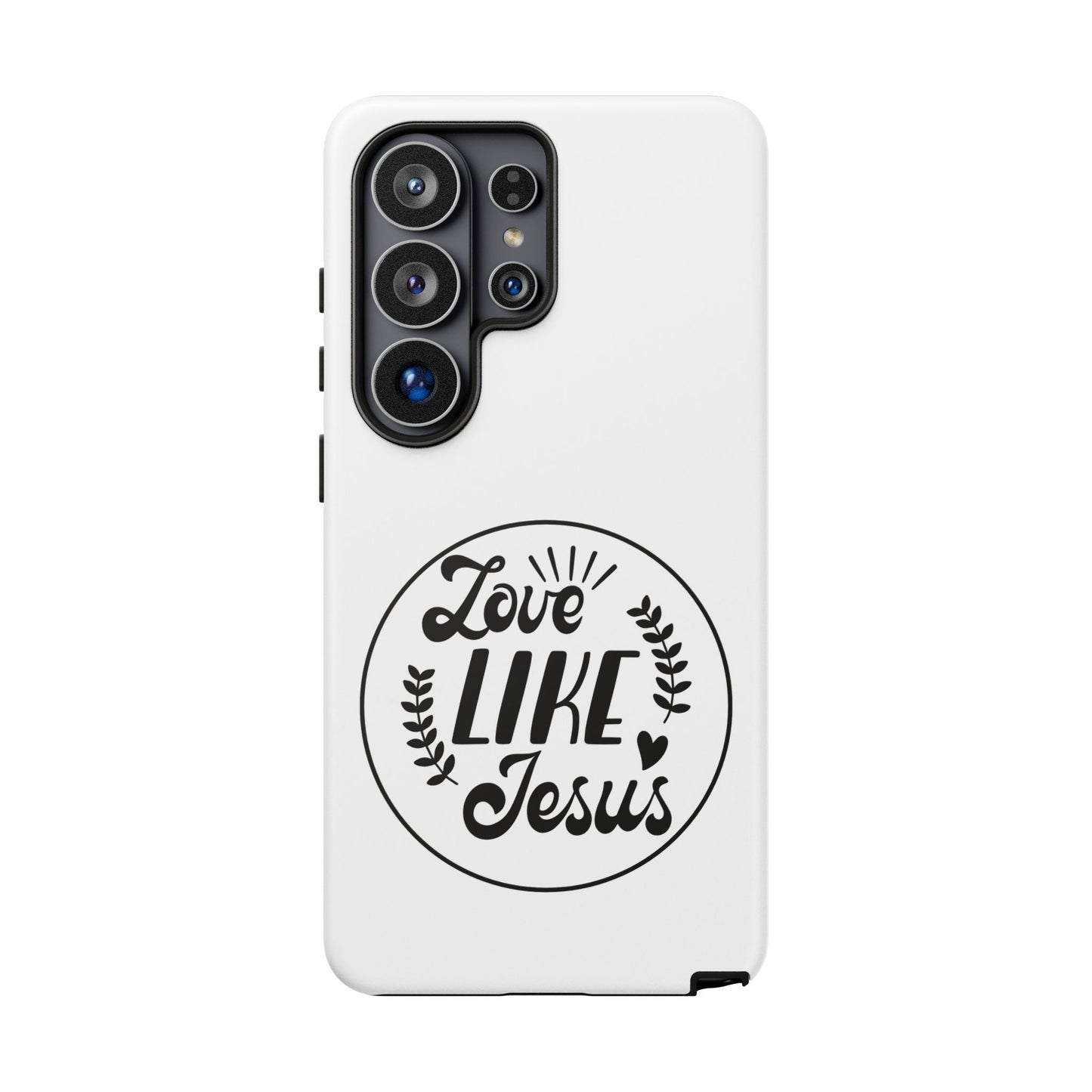 'Love Like Jesus' - Samsung Phone Case