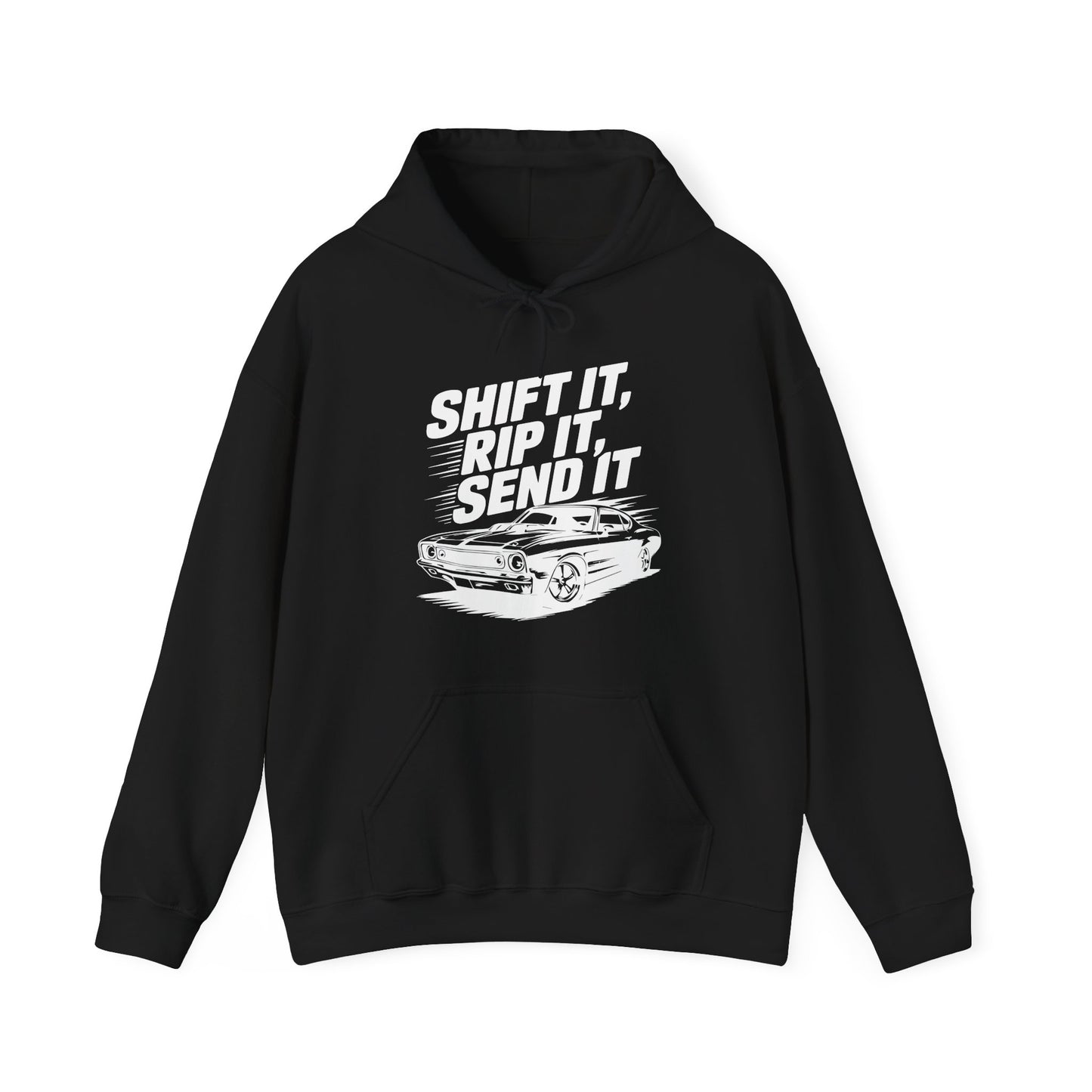 'Shift It, Rip It, Send It' - Muscle Car Hoodie