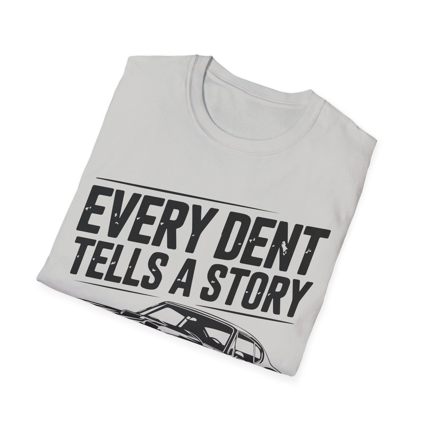 'Every Dent Tells a Story' - Muscle Car T-shirt