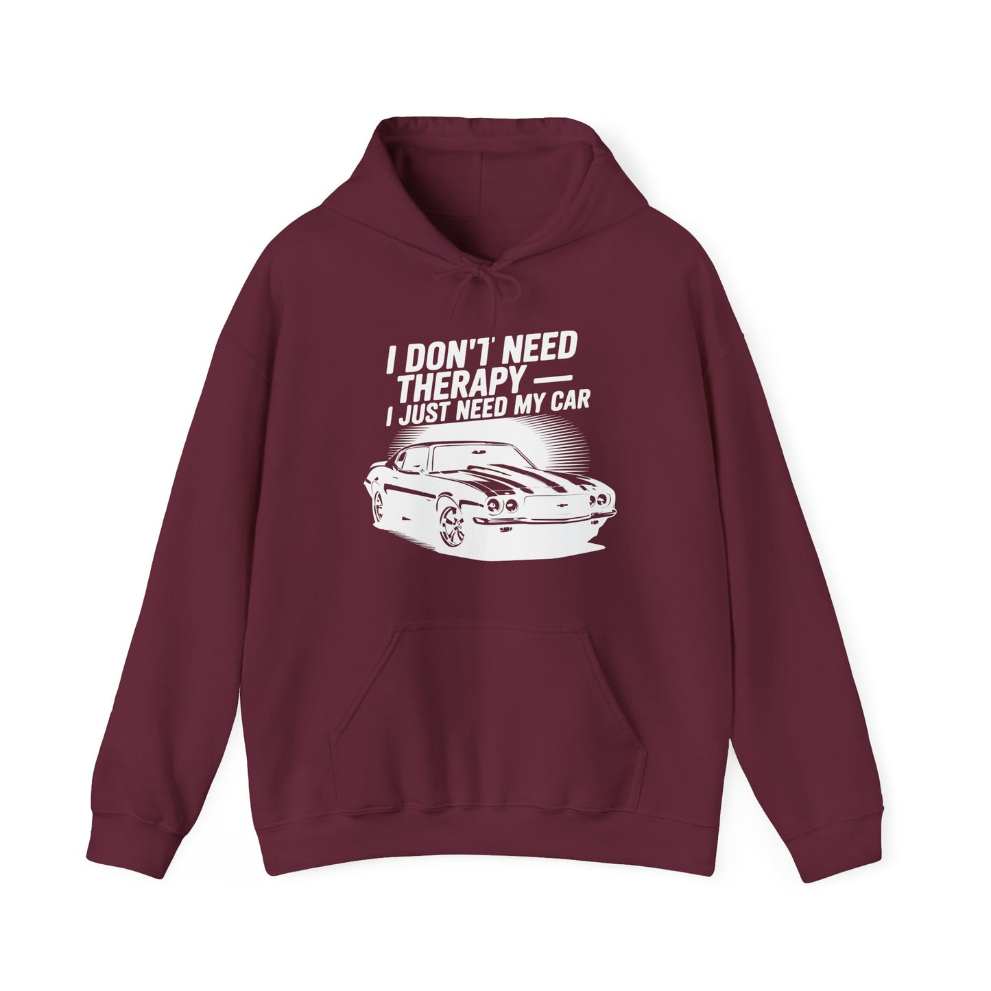 'I Don't Need Therapy, I Just Need My Car' - Muscle Car Hoodie