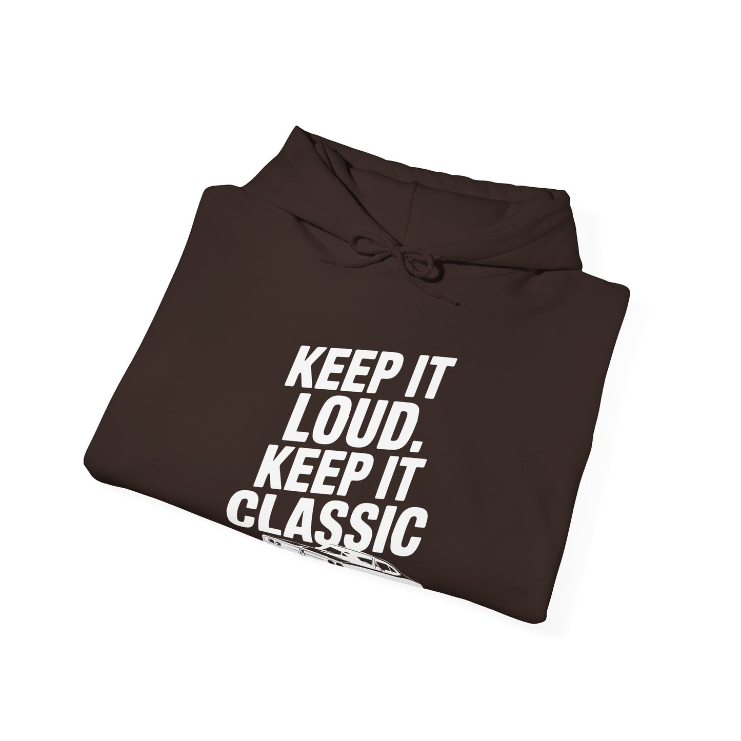 'Keep It Loud. Keep It Classic.' - Muscle Car Hoodie