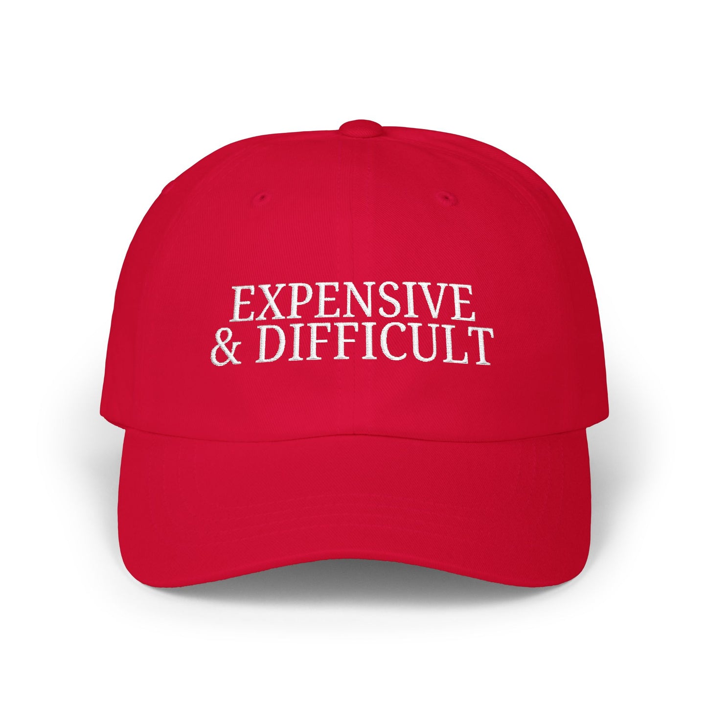 'Expensive & Difficult'- Classic Cap