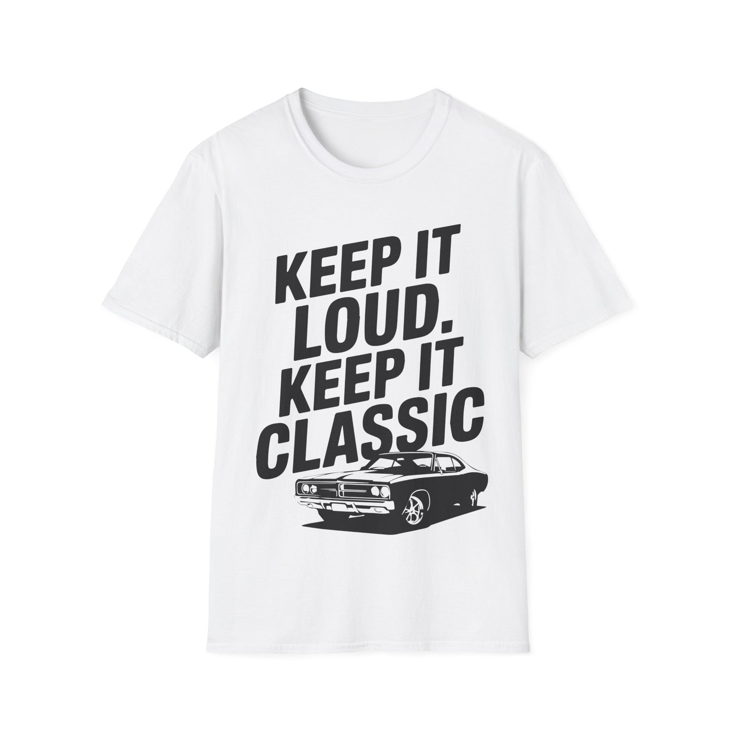 'Keep It Loud, Keep It Classic' - Muscle Car T-shirt