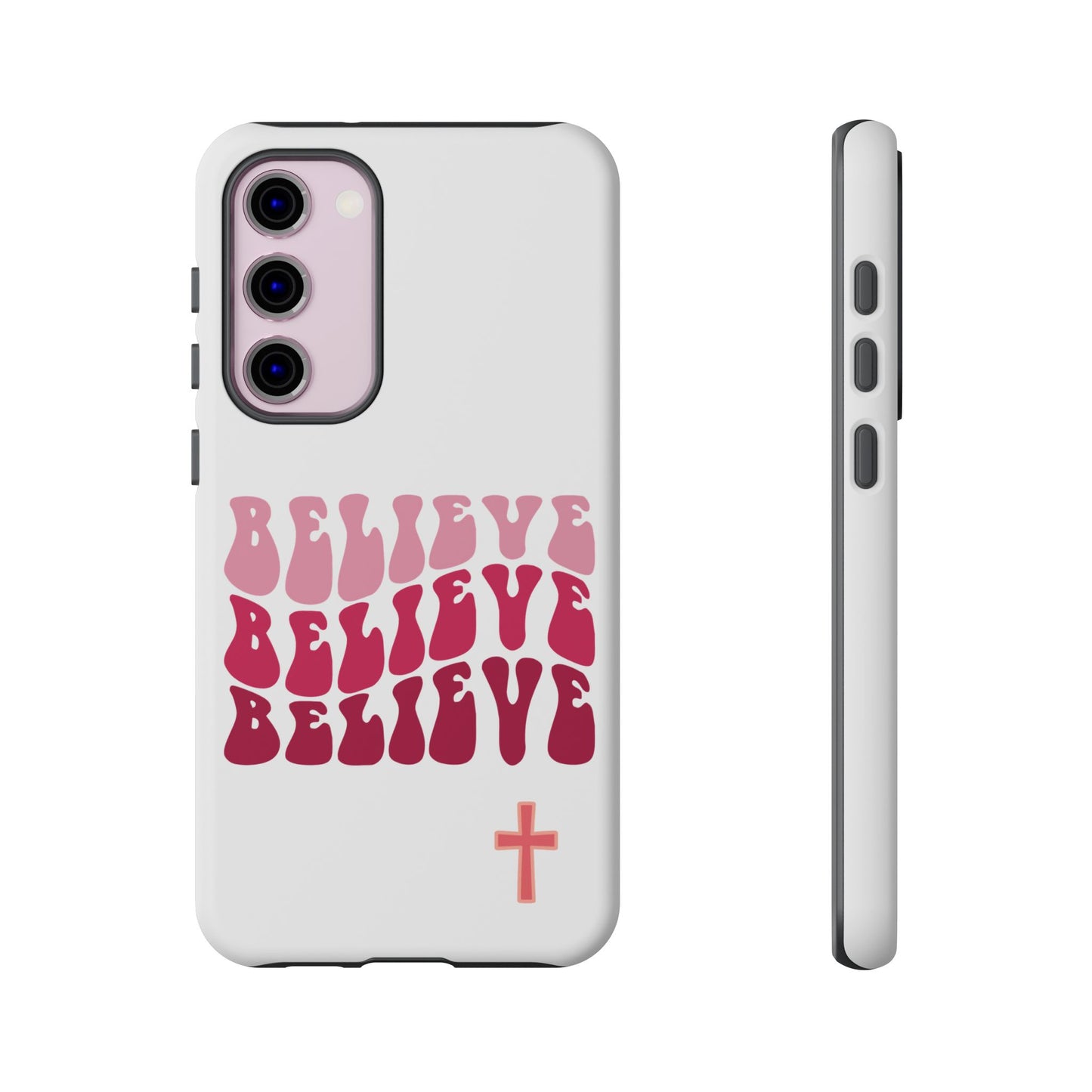 'Believe' - Samsung Phone Case