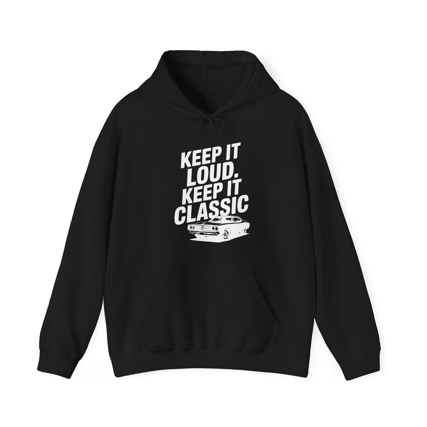 'Keep It Loud. Keep It Classic.' - Muscle Car Hoodie