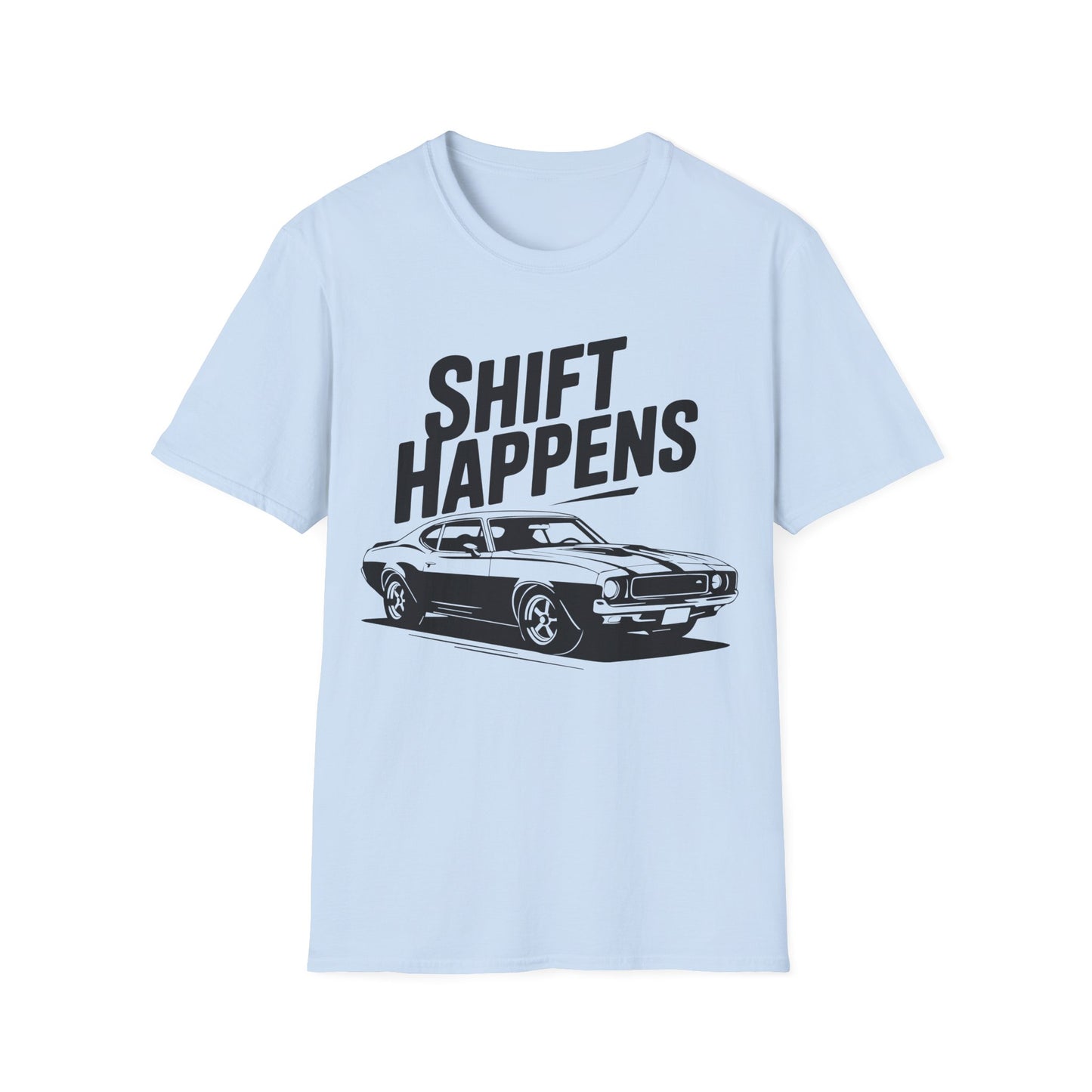 'Shift Happens' - Muscle Car T-Shirt