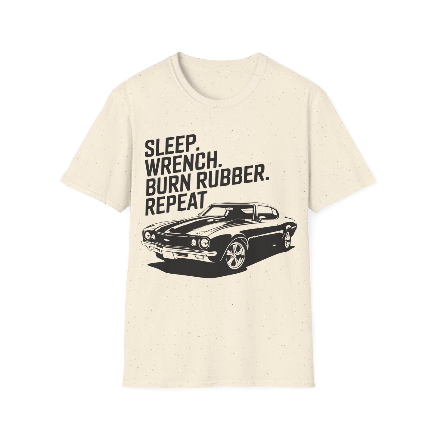 'Sleep. Wrench. Burn Rubber. Repeat.' - Muscle Car T-shirt