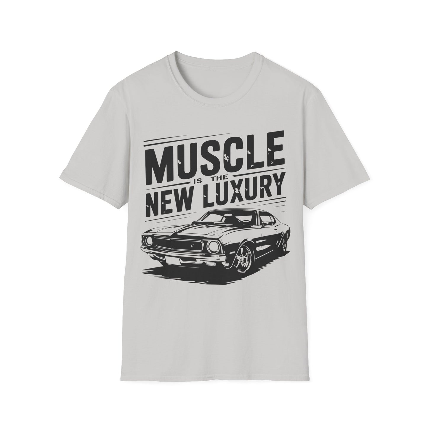 'Muscle Is The New Luxury' - Muscle Car T-shirt