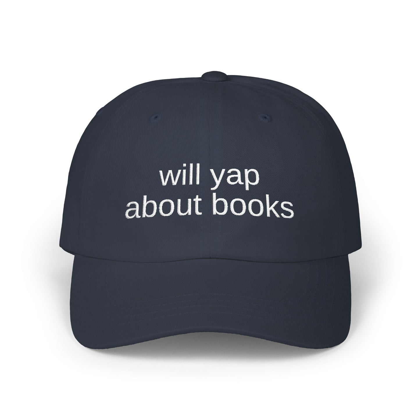 Dad Cap — "Will Yap About Books" Embroidered Book Lover Hat