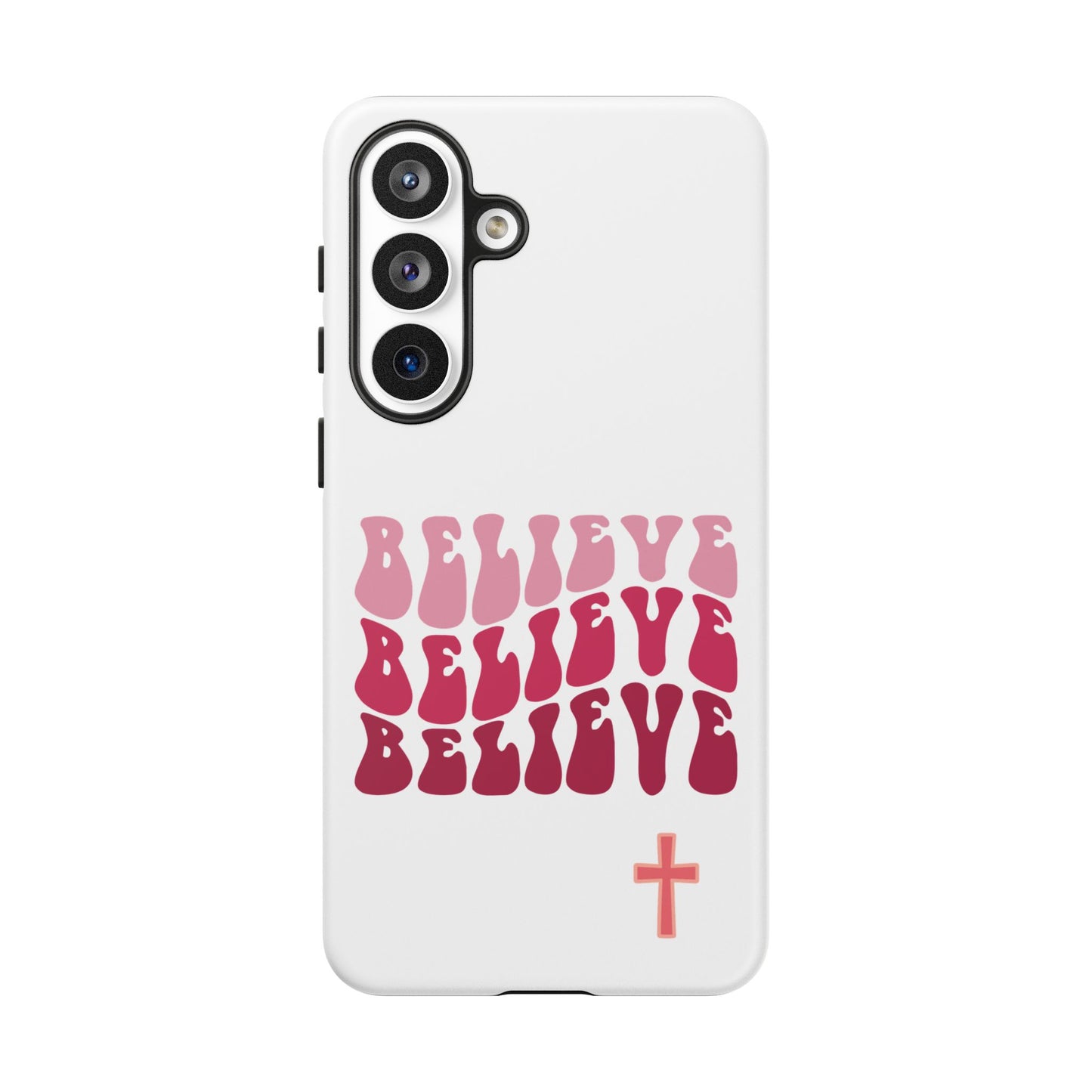 'Believe' - Samsung Phone Case