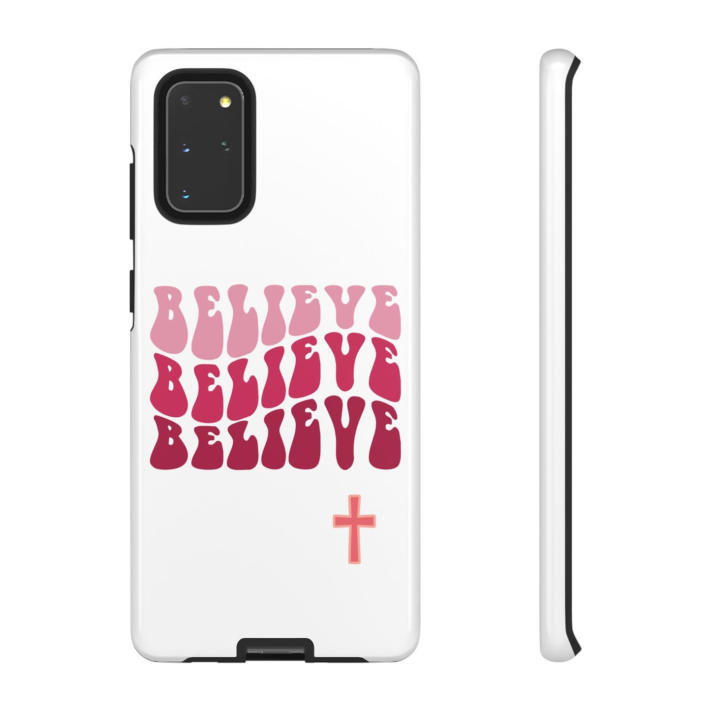 'Believe' - Samsung Phone Case
