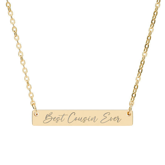'Best Cousin Ever' - Engraved Necklace