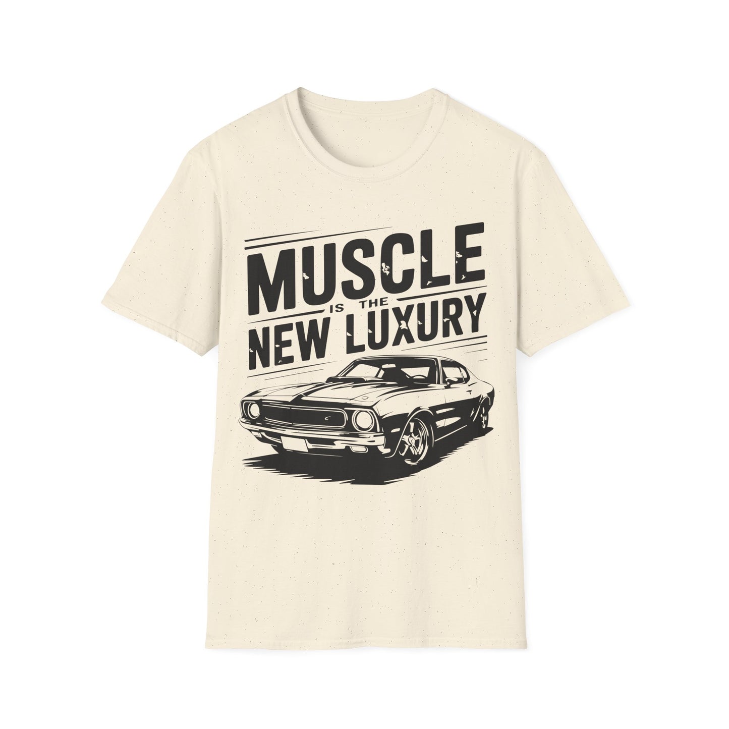 'Muscle Is The New Luxury' - Muscle Car T-shirt