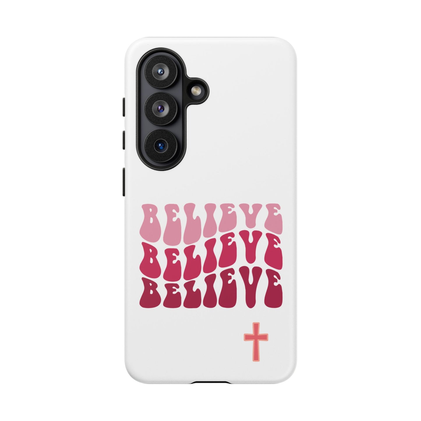 'Believe' - Samsung Phone Case