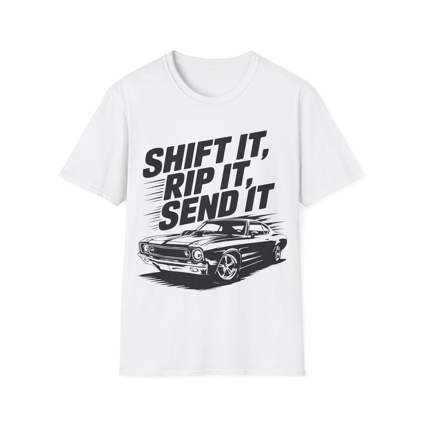 'Shift It, Rip It, Send It' - Muscle Car T-Shirt