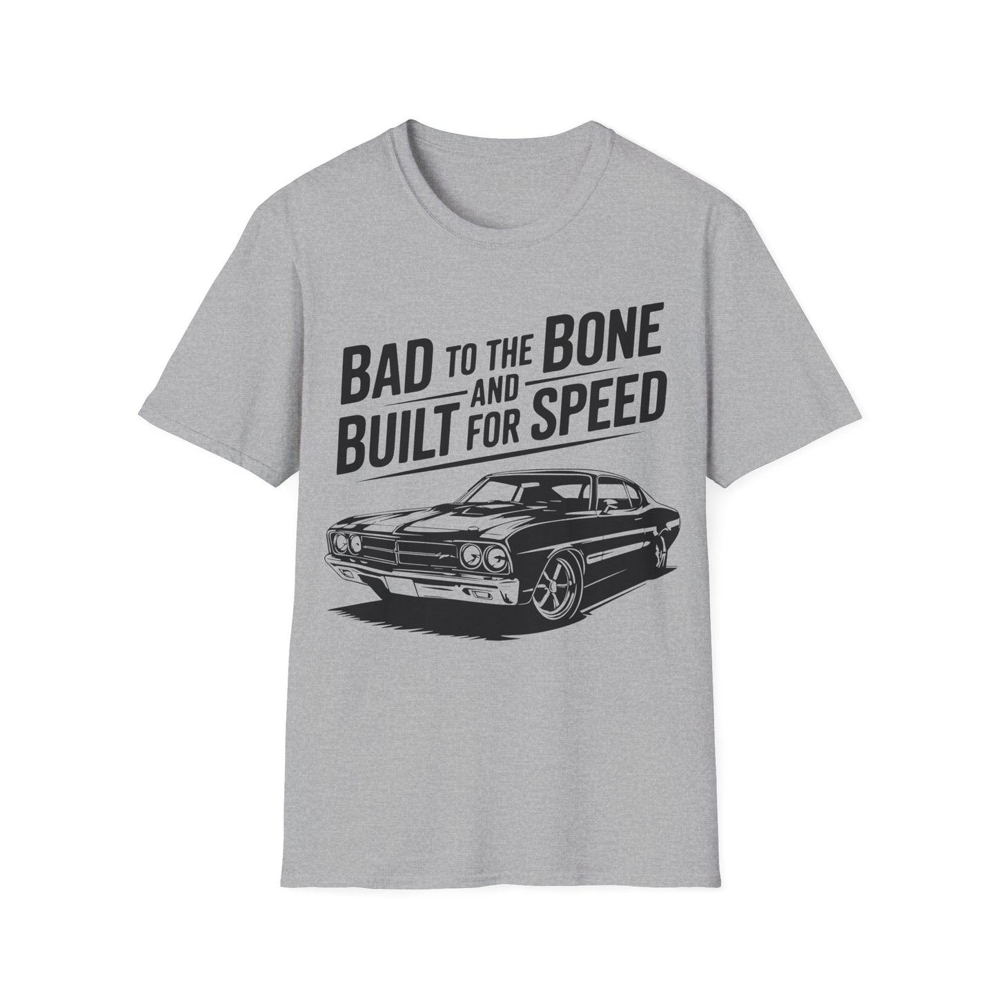 'Bad to the Bone and Built For Speed' - Muscle Car T-shirt