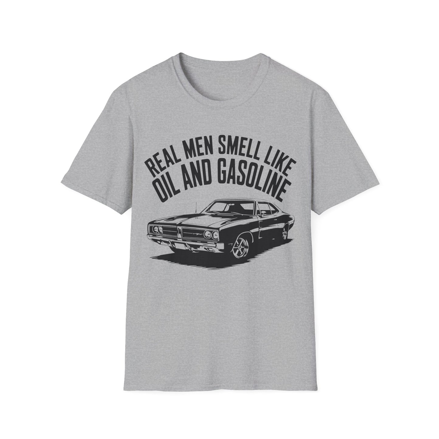 'Real Men Smell Like Oil and Gasoline' -  Muscle Car T-shirt